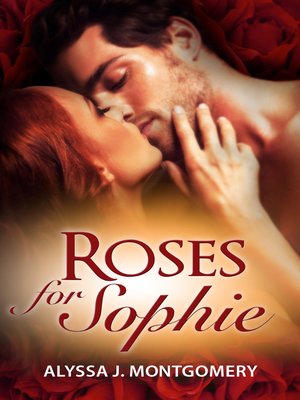 cover image of Roses For Sophie